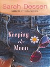 Cover image for Keeping the Moon